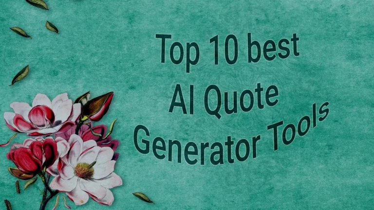 Top 10 best AI Quote Generator Tools in 2024